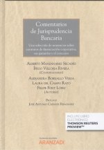 Comentarios de Jurisprudencia Bancaria (Papel + e-book)