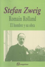 Romain Rolland - El hombre y su obra