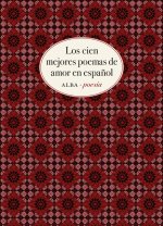 Los cien mejores poemas de amor en español