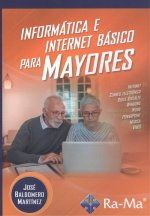 INFORMATICA E INTERNET BASICO PARA MAYORES