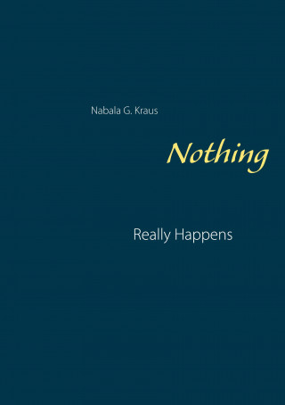 Nothing Really Happens