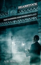 Beanstock - Das Ganseblumchenkomplott (2. Buch)