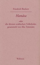 Hamasa oder die ältesten arabischen Volkslieder, 2 Bde.