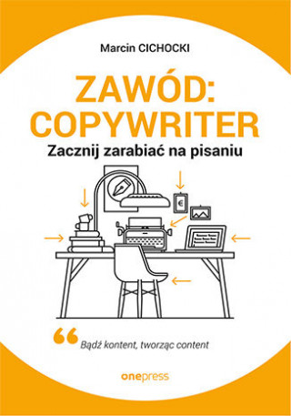 Zawód: copywriter.