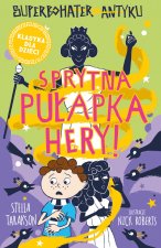 Sprytna pułapka Hery! Superbohater z antyku. Tom 2