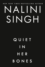 Quiet in Her Bones