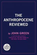 Anthropocene Reviewed