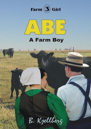 ABE - A Farm Boy