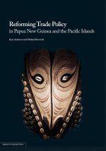 Reforming Trade Policy in Papua New Guinea and the Pacific Islands