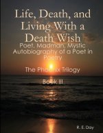 Life, Death, and Living With a Death Wish