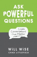 Ask Powerful Questions