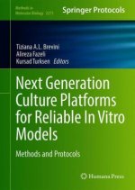 Next Generation Culture Platforms for Reliable In Vitro Models