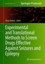 Experimental and Translational Methods to Screen Drugs Effective Against Seizures and Epilepsy