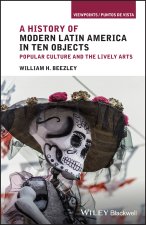Latin American Cultural Objects and Episodes