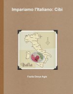 Impariamo L'italiano: Cibi