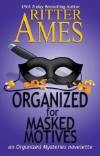 Organized for Masked Motives