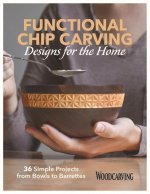 Functional Chip Carving