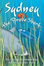 Sydney the Brave Shark