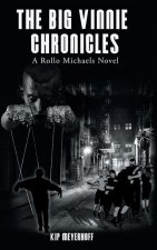 Big Vinnie Chronicles