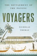Voyagers : The Settlement of the Pacific