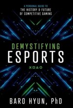Demystifying Esports