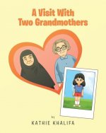 Visit With Two Grandmothers