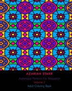 Arabesque Patterns For Relaxation Volume 2