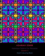 Arabesque Patterns For Relaxation Volume 3