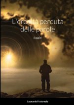L'eredita perduta delle parole