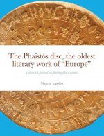 Phaistos disc, the oldest literary work of Europe
