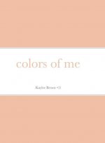 colors of me
