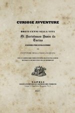 Curiose avventure e brevi cenni sulla vita di Bartolomeo Bosco da Turino