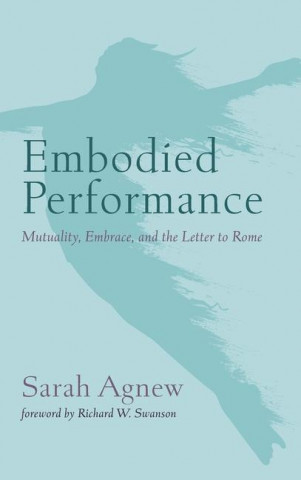 Embodied Performance