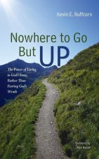 Nowhere to Go But Up