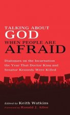 Talking about God When People Are Afraid