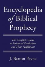 Encyclopedia of Biblical Prophecy