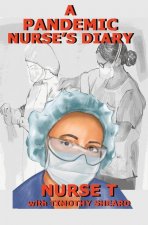 Pandemic Nurse's Diary (hardcover)