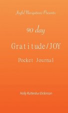 90 day Gratitude/JOY Pocket Journal