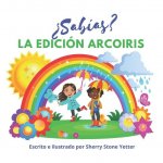 ?Sabias? La Edicion Arcoiris