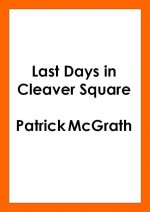 Last Days in Cleaver Square