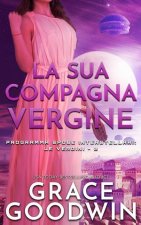 sua compagna vergine