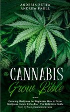 Cannabis Grow Bible