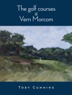Golf Courses of Vern Morcom