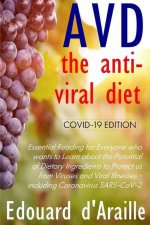 AVD - The Anti-Viral Diet: COVID-19 Edition (Col.)