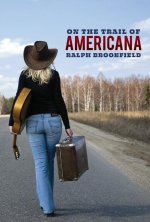 On the Trail of Americana Music