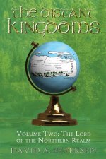 Distant Kingdoms Volume Two