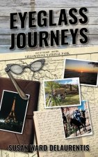 Eyeglass Journeys