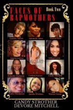 Faces of Rap Mothers - Book Two