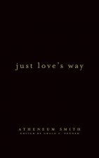 Just Love's Way