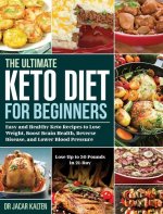 Ultimate Keto Diet for Beginners